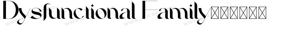 Dysfunctional Family字体转换